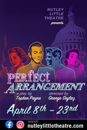 Nutley Little Theatre Presents PERFECT ARRANGEMENT by Topher Payne 