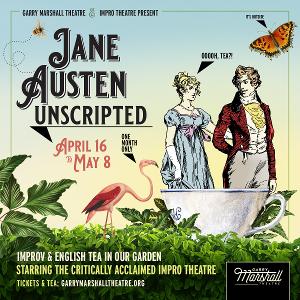 JANE AUSTEN UNSCRIPTED Will Be Presented by Impro Theatre at the Garry Marshall Theatre 