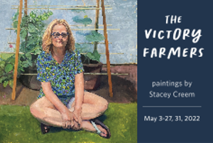 Artist Stacey Creem's VICTORY FARMERS Exhibit Opens May 3  Image