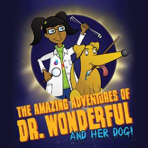 Cast Announced For Playhouse On Park's THE AMAZING ADVENTURES OF DR. WONDERFUL (AND HER DOG!) 