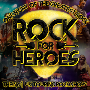 Rock For Heroes - Fundraising For Help For Heroes Heads To The Wyvern Theatre in May  Image