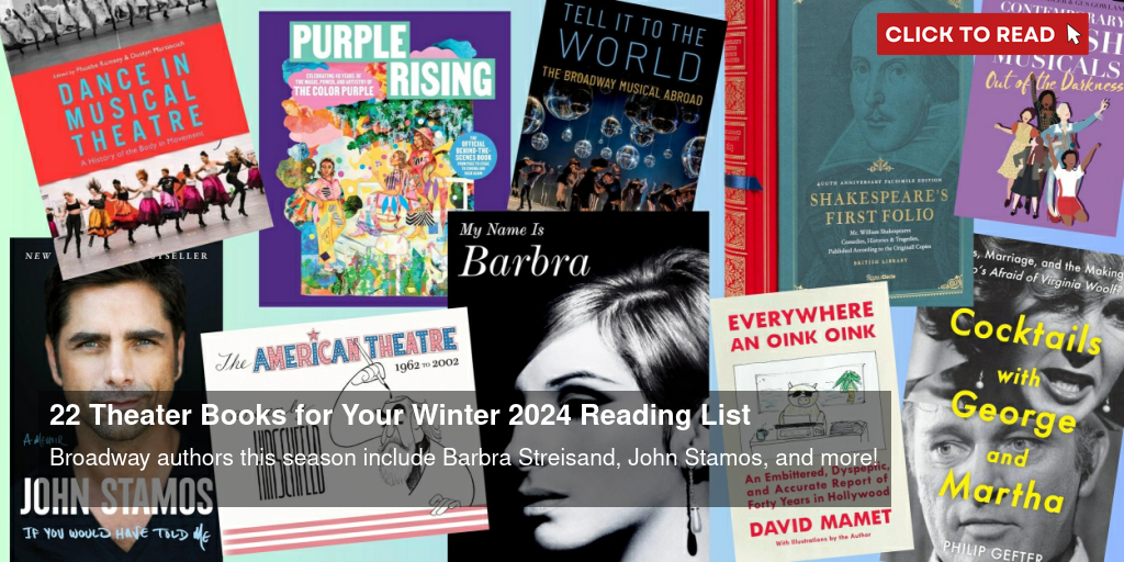 22 Theater Books for Your Winter 2024 Reading List - Vimarsana News