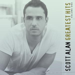 Scott Alan Greatest Hits: Volume 1 - Various Artists Album