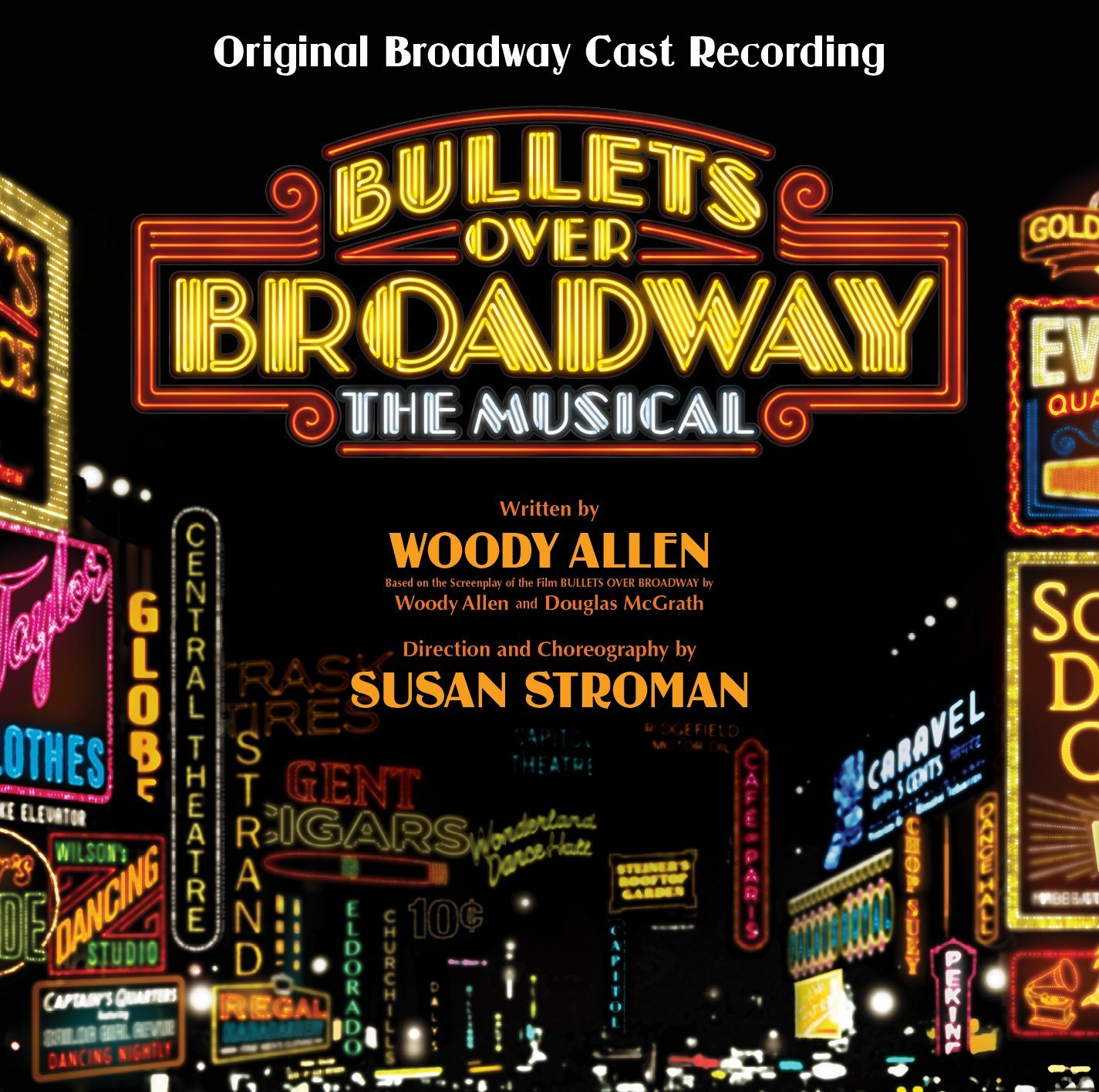 Bullets Over Broadway - Original Broadway Cast Recording Album