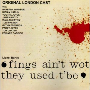 Fings Ain't Wot They Used T'Be Upcoming Broadway CD