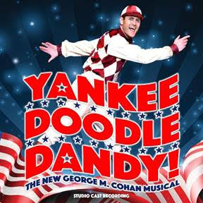 Yankee Doodle Dandy! (Studio Cast Recording) Album