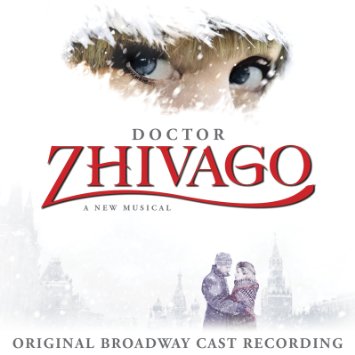 Doctor Zhivago - Original Broadway Cast Album