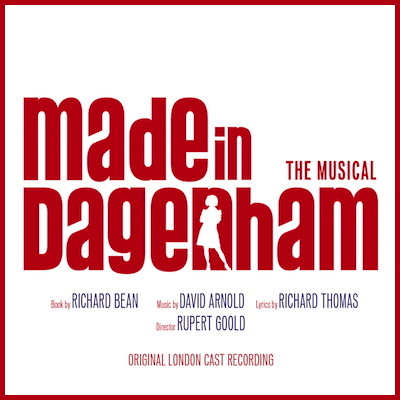 Made in Dagenham - Original London Cast Album