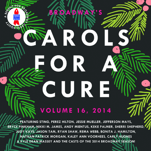 Broadway's Carols for a Cure, Volume 16 - Various Artists Album