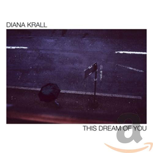 Diana Krall: This Dream of You Album