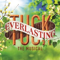 Tuck Everlasting: Original Broadway Cast Recording Album