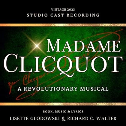 Madame Clicquot: A Revolutionary Musical Album