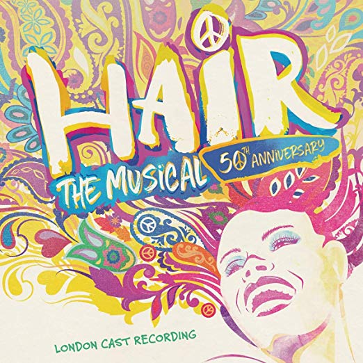 Hair: The Musical 50th Anniversary Original Cast Recording Album