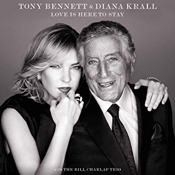 Love Is Here To Stay - Tony Bennett/Diana Krall Album