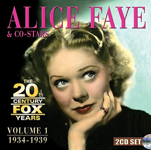 Alice Faye: The 20th Century Fox Years Volume 1: 1934-1939 Album