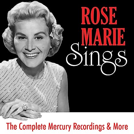 Rose Marie Sings: The Complete Mercury Recordings & More Album