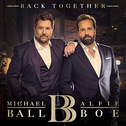 Back Together - Michael Ball & Alfie Boe Album