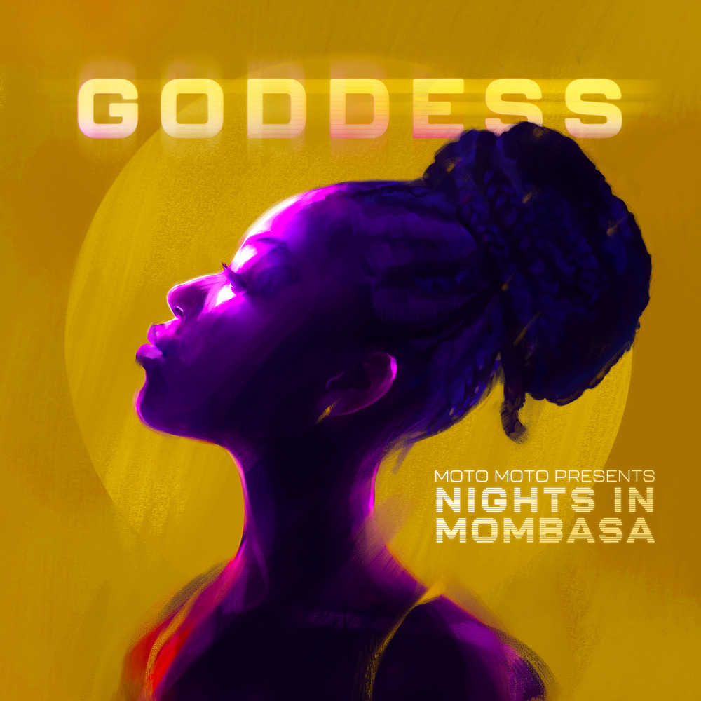 Goddess: Moto Moto Presents Nights in Mobasa Album