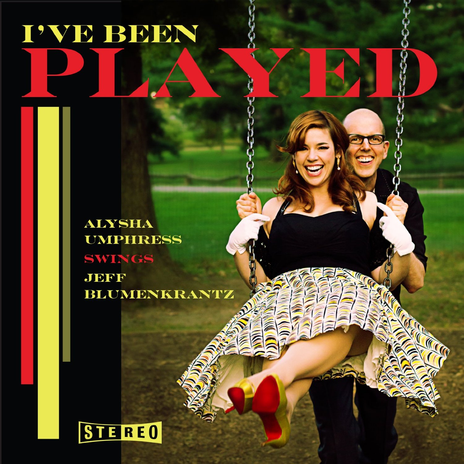 I've Been Played: Alysha Umphress Swings Jeff Blumenkrantz - Alysha Umphress & Jeff B Album