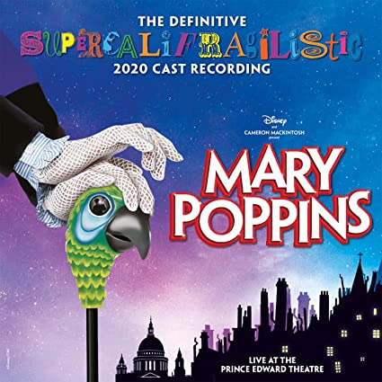 Mary Poppins (The Definitive Supercalifragilistic 2020 Cast Recording) Album