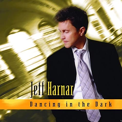 Jeff Harnar: Dancing in the Dark Album