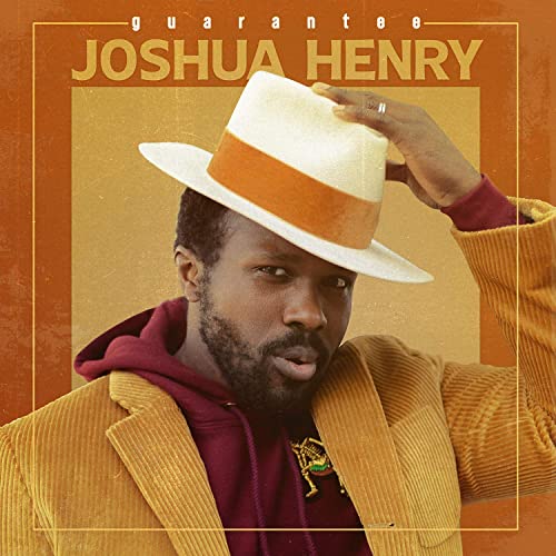 Joshua Henry: Guarantee Album