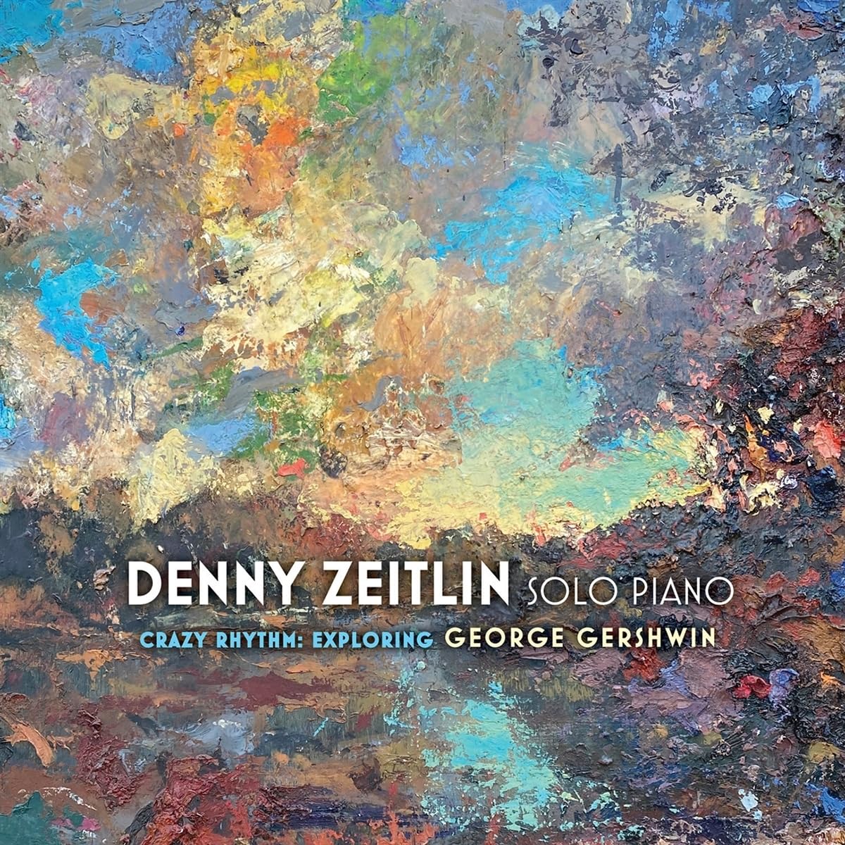 Denny Zeitlin: Crazy Rhythms: Exploring George Gershwin Album