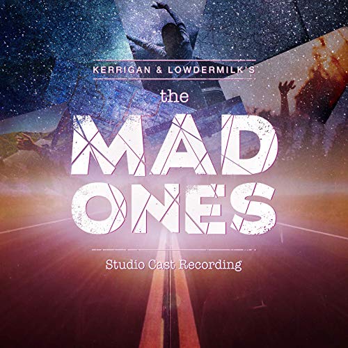 The Mad Ones (Studio Cast Recording) Album