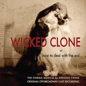 Wicked Clone (Original Off-Broadway Cast Recording) Album Cover Art