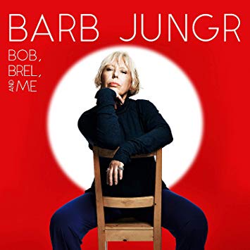 Barb Jungr: Bob, Brel & Me Album