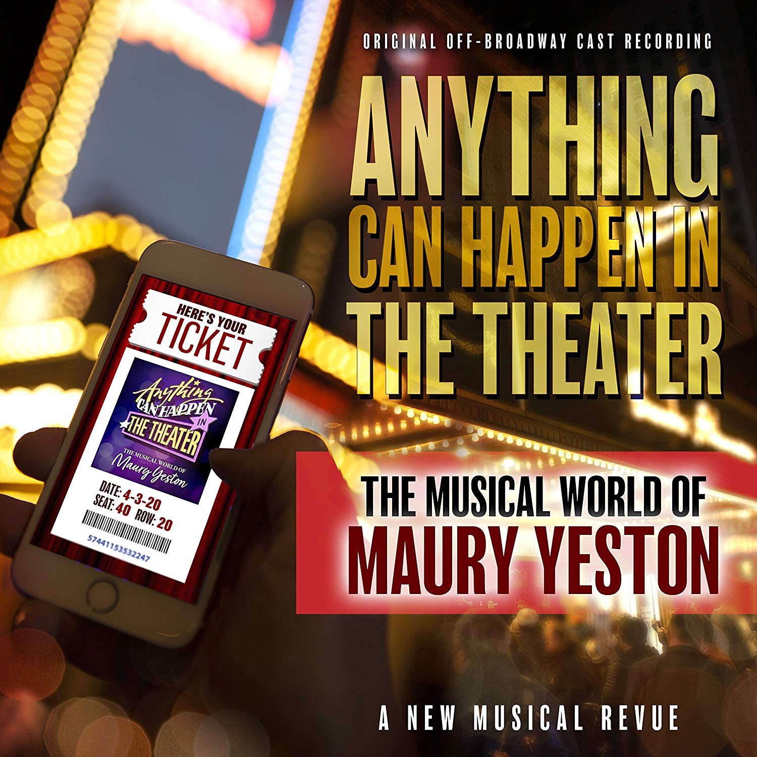 Anything Can Happen in the Theater: The Musical World of Maury Yeston Album