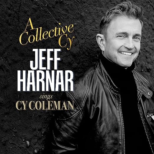 A Collective Cy: Jeff Harnar Sings Cy Coleman Album