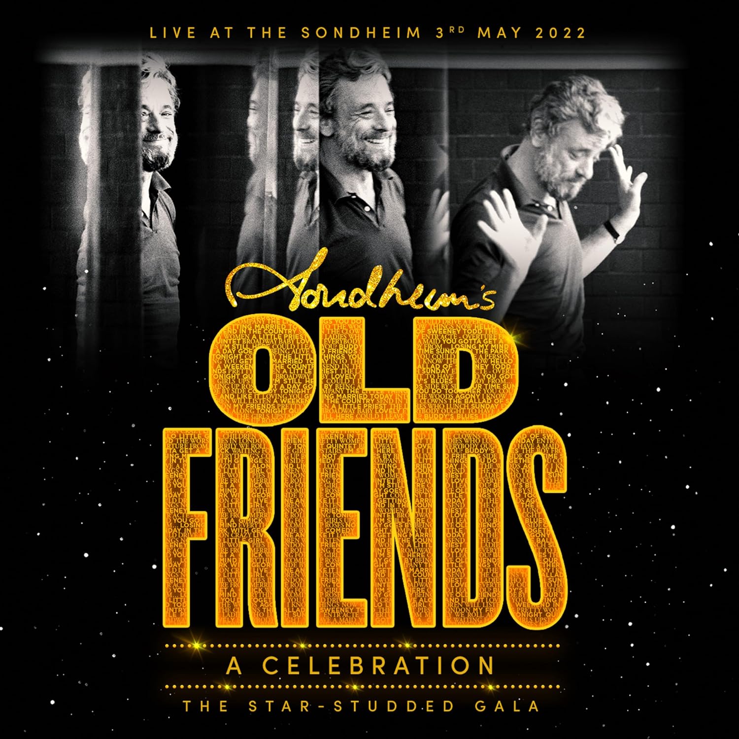 Stephen Sondheim's Old Friends: A Celebration Live at the Sondheim Theatre Album