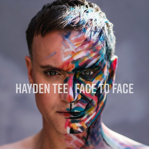 Hayden Tee: Face To Face Album