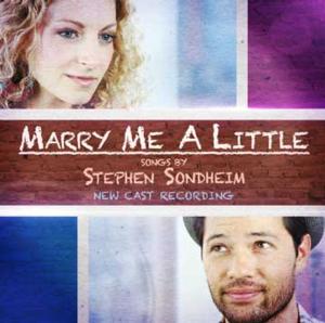 Marry Me A Little - New Off-Broadway Cast Recording Album