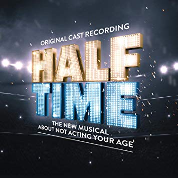 Half Time (Original Cast Recording) Album