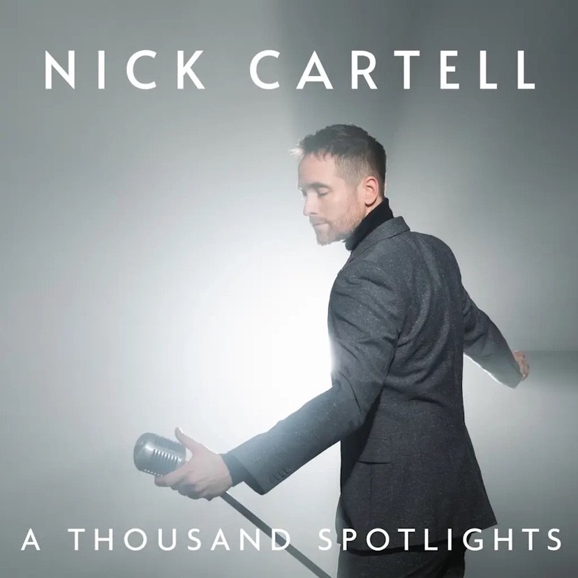 Nick Cartell: A Thousand Spotlights Album