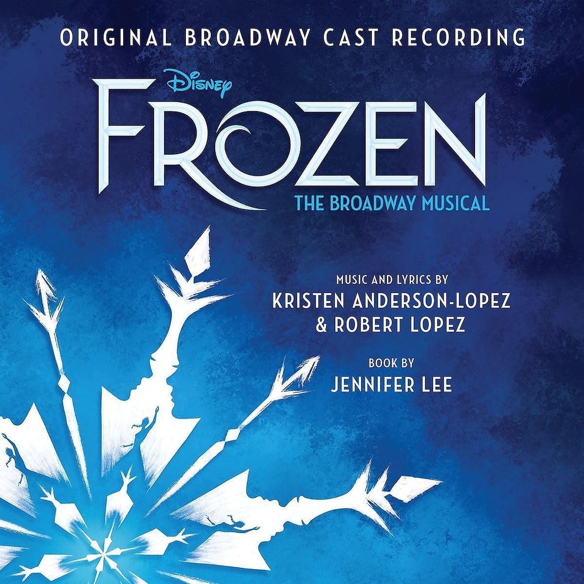 Frozen - The Broadway Musical Album