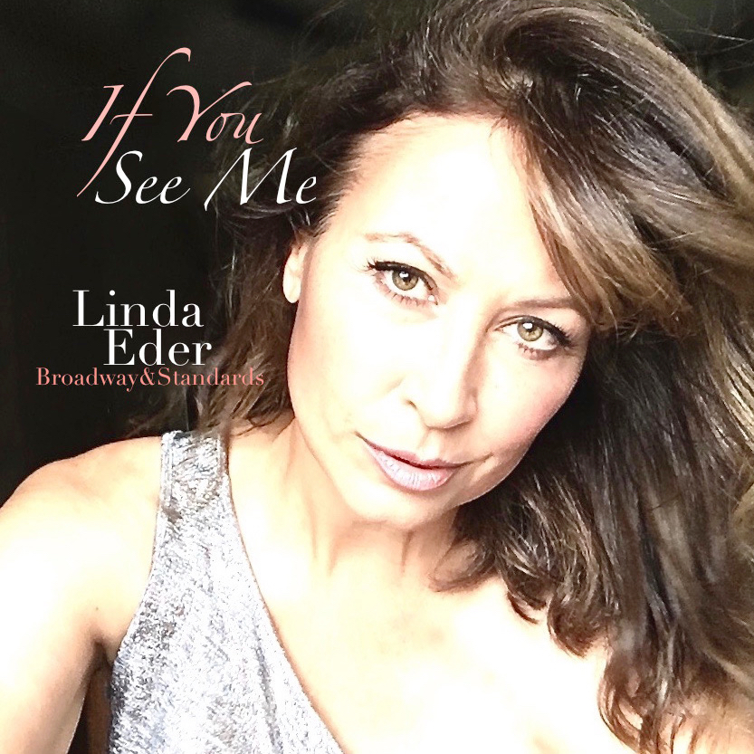 Linda Eder: If You See Me Album