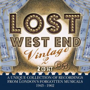Lost West End Vintage 2: London's Forgotten Musicals 1943-1962 Album