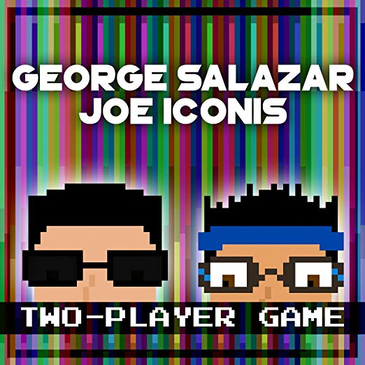 George Salazar & Joe Iconis: Two-Player Game Vinyl Album