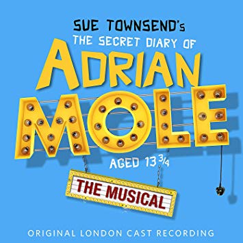 The Secret Diary Of Adrian Mole Aged 13 3/4 - The Musical Original London Cast Record Album