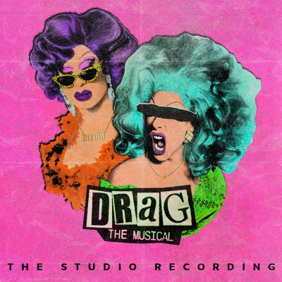 DRAG: The Musical (The Studio Recording) Album