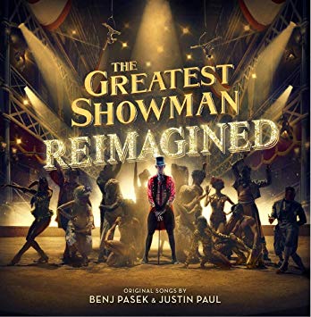 The Greatest Showman: Reimagined Album