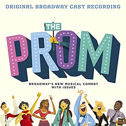 The Prom: A New Musical Original Broadway Cast Recording Album