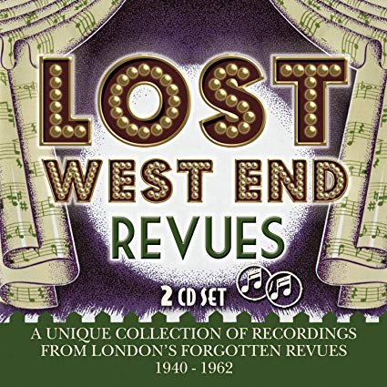 Lost West End Revues: London's Forgotten Revues 1940-1962 Album
