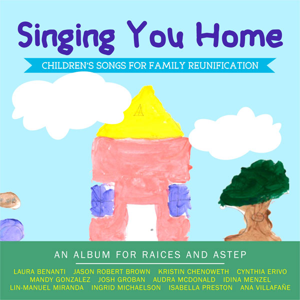 Singing You Home: Children’s Songs for Family Reunification Album