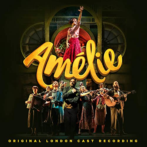 Amélie (Original London Cast Recording) Album