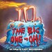 The Big One-Oh! (Ultimate Cast Recording) Album