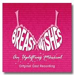 Breast Wishes: An Uplifting Musical Album